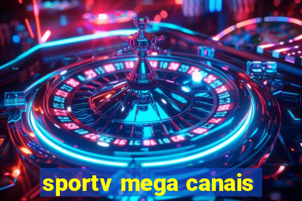 sportv mega canais